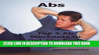 [PDF] Abs: Top 5 Ab Workouts to Get Abs Fast! Popular Online