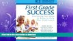 READ THE NEW BOOK First Grade Success: Everything You Need to Know to Help Your Child Learn READ