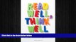 FREE PDF  Read Well, Think Well: Build Your Child s Reading, Comprehension, and Critical Thinking