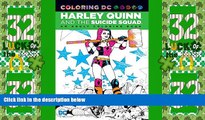 Must Have PDF  Harley Quinn   the Suicide Squad: An Adult Coloring Book (Coloring Dc)  Best Seller