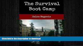 READ BOOK  The Survival Boot Camp FULL ONLINE