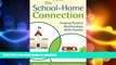FAVORIT BOOK The School-Home Connection: Forging Positive Relationships With Parents FREE BOOK