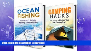 READ BOOK  Outdoor Adventure Box Set: Tips and Ideas on Having a Great Camping Trip and Guide to