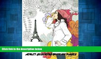 Must Have  Adult Coloring Book 100 Pages: Fashion Classy Chic Design   Women Sketches  READ Ebook