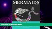 Big Deals  Mermaids: Coloring Book for Adults   Kids (Mermaid Coloring Book Series) (Volume 1)