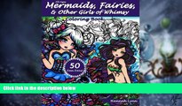 Big Deals  Mermaids, Fairies,   Other Girls of Whimsy Coloring Book: 50 Fan Favs  Best Seller