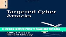 [PDF] Targeted Cyber Attacks: Multi-staged Attacks Driven by Exploits and Malware Popular Online