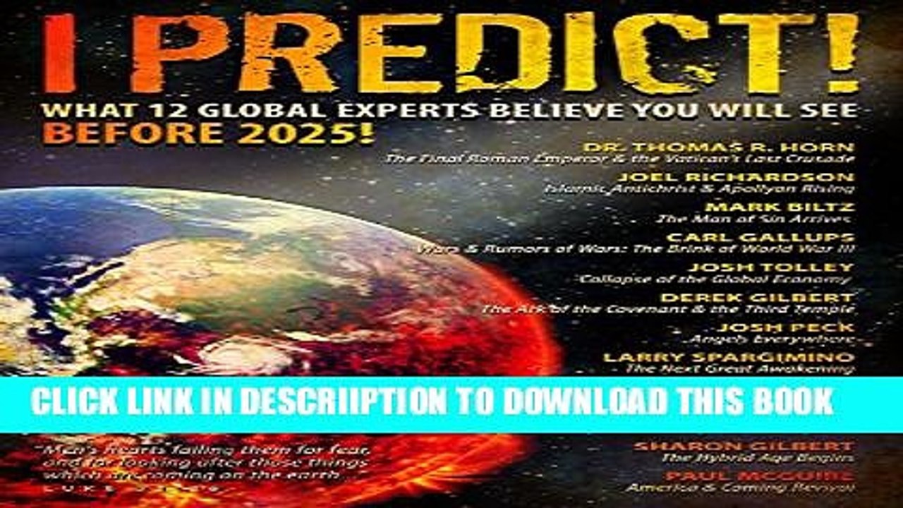 [PDF] I Predict: What 12 Global Experts Believe You Will See Before 2025! Full Colection