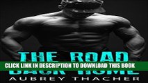 [New] The Road Back Home (A Navy Seal Military Romance) Exclusive Full Ebook