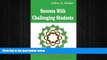 FREE DOWNLOAD  Success With Challenging Students (Professional Skills for Counsellors Series)