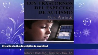 FAVORIT BOOK Los Trastornos del Espectro de Autismo de la A a la Z (Spanish Edition) READ EBOOK