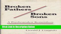 Books Broken Fathers/Broken Sons: A Psychoanalyst Remembers (Contemporary Psychoanalytic Studies)