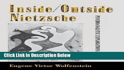 Ebook Inside/Outside Nietzsche: Psychoanalytic Explorations Full Online