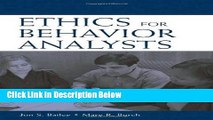 Books Ethics for Behavior Analysts: A Practical Guide to the Behavior Analyst Certification Board