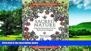 READ FREE FULL  Sacred Nature: Coloring Experiences for the Mystical and Magical (Coloring Books