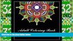 Big Deals  Adult Coloring Book: Featuring Mandalas Inspired by Flowers and Henna Patterns (Volume