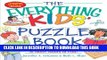 [PDF] The Everything Kids  Puzzle Book: Mazes, Word Games, Puzzles   More! Hours of Fun! Full