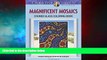 Must Have  Creative Haven Magnificent Mosaics Stained Glass Coloring Book (Adult Coloring)