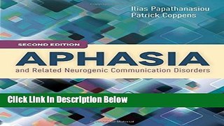 Books Aphasia And Related Neurogenic Communication Disorders Full Online