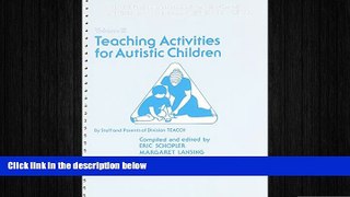 FREE DOWNLOAD  Teaching Activities for Autistic Children  DOWNLOAD ONLINE