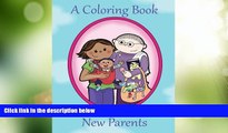 Big Deals  A Coloring Book for New Parents  Best Seller Books Best Seller