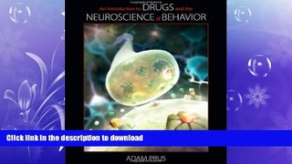READ  An Introduction to Drugs and the Neuroscience of Behavior (Explore Our New Psychology 1st