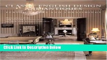 [Best] Classic English Design and Antiques: Period Styles and Furniture Online Ebook