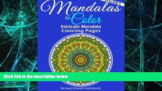 Big Deals  Mandalas to Color - Intricate Mandala Coloring Pages: Advanced Designs (Mandala