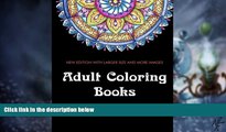 Big Deals  Adult Coloring Books: A Coloring Book for Adults Featuring Mandalas and Henna Inspired