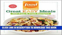 [PDF] Food Network Magazine Great Easy Meals: 250 Fun   Fast Recipes Full Online