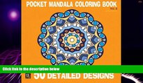 Must Have PDF  Pocket Mandalas Coloring Book: 50 Detailed Designs (Volume 2)  Best Seller Books