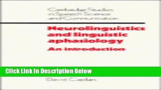 Books Neurolinguistics and Linguistic Aphasiology: An Introduction (Cambridge Studies in Speech