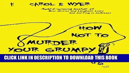 [PDF] How Not to Murder Your Grumpy Full Colection