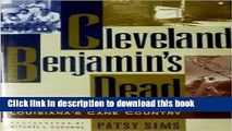 [PDF] Cleveland Benjamin s Dead: A Struggle for Dignity in Louisiana s Cane Country Popular