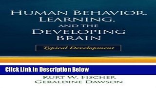 Books Human Behavior, Learning, and the Developing Brain: Typical Development Free Online