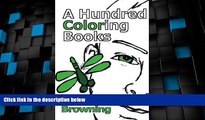 Big Deals  A Hundred Coloring Books  Free Full Read Best Seller