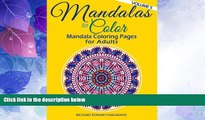 Big Deals  Mandalas to Color - Mandala Coloring Pages for Adults (Mandala Coloring Books) (Volume