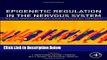Books Epigenetic Regulation in the Nervous System: Basic Mechanisms and Clinical Impact Free Online