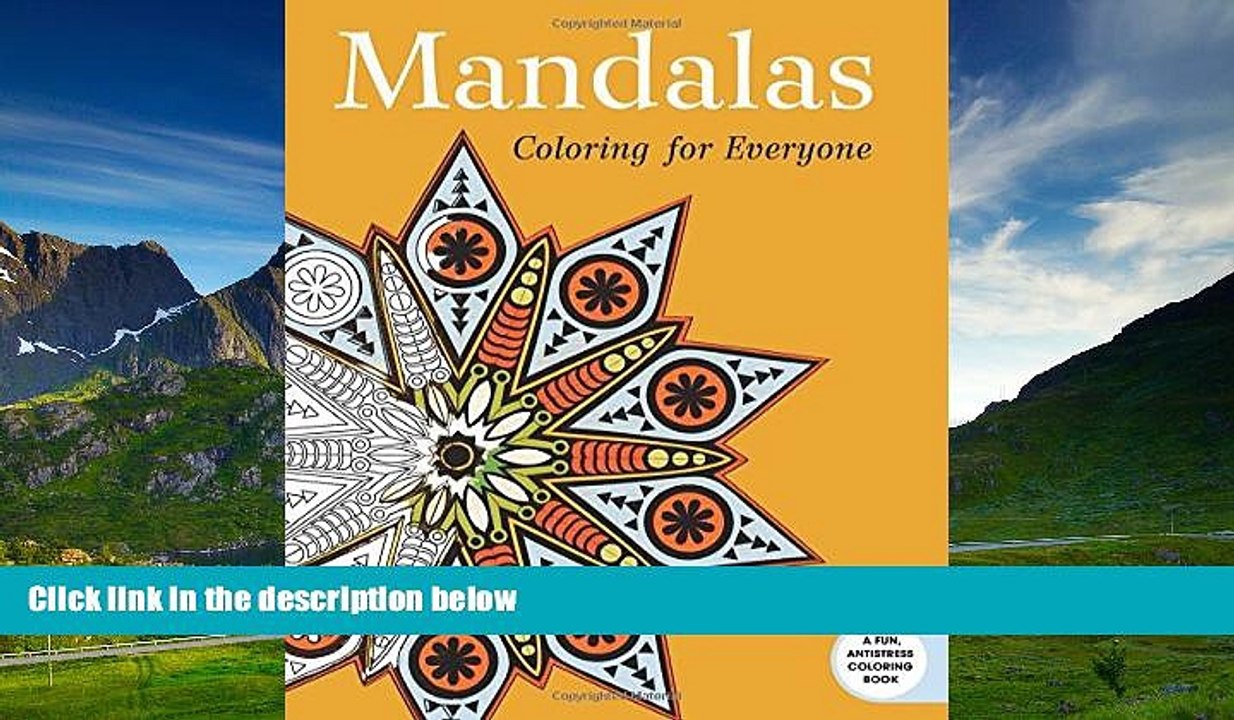 READ FREE FULL  Mandalas: Coloring for Everyone (Creative Stress Relieving Adult Coloring Book