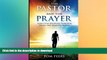 READ BOOK  The Pastor and the Prayer: Addiction Recovery Through Living The Serenity Prayer  GET