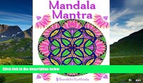 READ FREE FULL  Mandala Mantra: 30 Handmade Meditation Mandalas With Mantras in Sanskrit and
