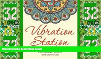 Big Deals  Vibration Station Mandala Coloring Book: Energy Enhancing Coloring Book (for grownups)