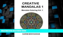 Big Deals  Creative Mandalas 1: Mandala Coloring (Volume 1)  Best Seller Books Most Wanted