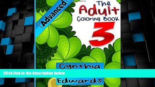 Big Deals  Adult Coloring Books (Advanced) #3: The Adult Coloring Book of Stress Relieving