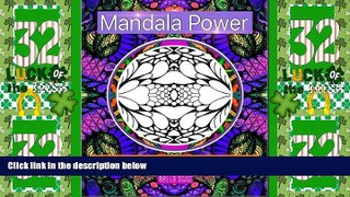 Big Deals  Mandala Power Coloring Book for Adults and Teens: Color, Relax and Enjoy  Free Full