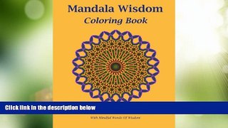 Big Deals  Mandala Wisdom: An Adult Coloring Book: 50 Stress Relief Mandala Designs Inspired by