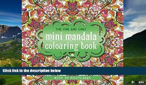 Must Have  The One and Only Mini Mandala Colouring Book (One and Only Colouring / One and Only