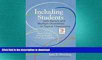 READ THE NEW BOOK Including Students with Severe and Multiple Disabilities in Typical Classrooms: