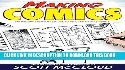 [PDF] Making Comics: Storytelling Secrets of Comics, Manga and Graphic Novels Full Online