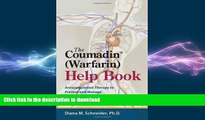 FAVORITE BOOK  The Coumadin (Warfarin) Help Book: Anticoagulation Therapy to Prevent and Manage